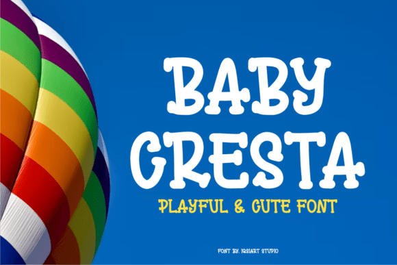 Baby Cresta: The Quirky Display Font for Standout Campaigns