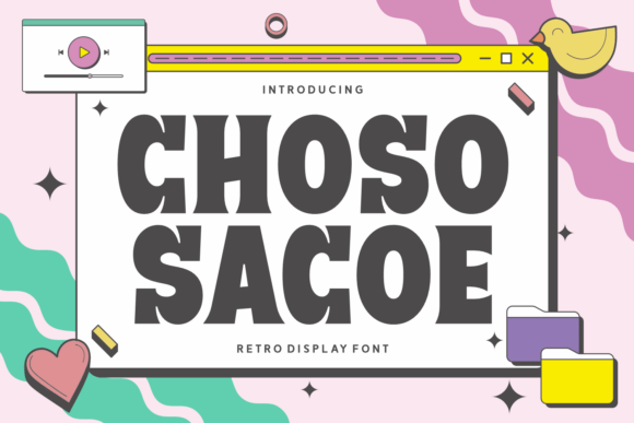 Choso Sacoe: Bold Retro Display Fonts for Modern Web Design