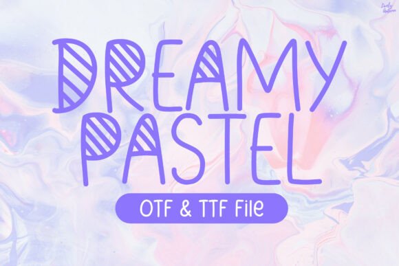 Dreamypastel: A Playful Display Typeface for Soft Modern Branding