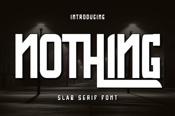 Nothing2: Bold Slab Serif Display Fonts for Strong Brand Identity