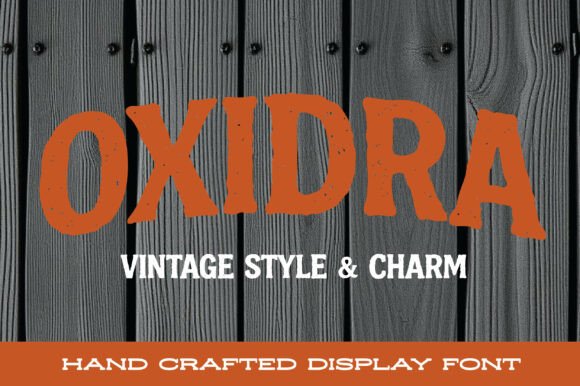 Oxidra: A Vintage Hand-Crafted Typeface for Authentic Brand Identity