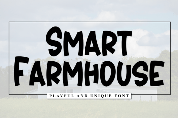 Smart Farmhouse Typeface for Modern Campaign Design